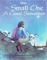 The Small One : A Good Samaritan