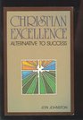 Christian Excellence Alternative to Success