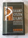 Peasantcitizen and slave The foundations of Athenian democracy
