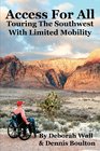Access For All Touring  The Southwest with Limited Mobility