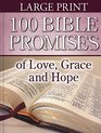 100 Bible Promises of Love Grace and Hope