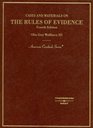 Cases and Materials on The Rules of Evidence