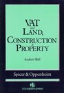 Value Added Tax and Land Construction and Property