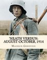 'Neath Verdun AugustOctober 1914