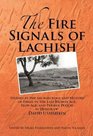 Fire Signals of Lachish Studies in the Archaeology and History Israel