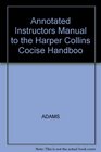 Annotated Instructors Manual to the Harper Collins Cocise Handboo
