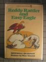 Reddy Rattler and Pictures Easy Eagle
