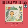 THE RIVER AND THE RAIN