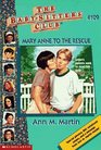 Mary Anne to the Rescue (Baby-Sitters Club)