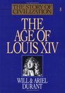 Story of Civilization, Vol VIII: Age of Louis XIV : Volume VIII (Story of Civilization)