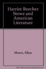 Harriet Beecher Stowe and American Literature