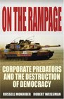 On the Rampage Corporate Power in the New Millenium