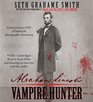 Abraham Lincoln: Vampire Hunter (Audio CD) (Unabridged)