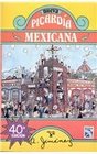 La nueva picardia mexicana / the New Mexican Mischief