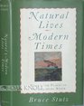 Natural Lives Modern Times People and Places of the Delaware River