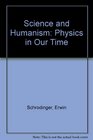 Science and Humanism Physics in Our Time