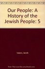 Our People A History of the Jewish People