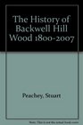 The History of Backwell Hill Wood 18002007