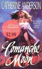 Comanche Moon (Comanche, No 1)