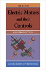 Electric Motors and their Controls An Introduction