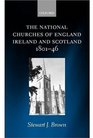 The National Churches of England Ireland and Scotland 180146