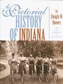 A Pictorial History of Indiana