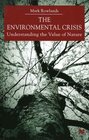 The Environmental Crisis  Understanding the Value of Nature