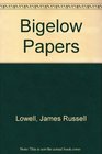 Bigelow Papers