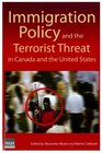 Immigration Policyand the Terrorist Threat in Canada and United States