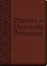Prayers and Heavenly Promises Compiled From Approved Sources