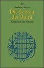 Die Lehren des Rumi Weisheiten des groen Sufi Meisters