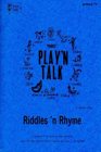 Play N Talk Phonics Series Riddles  Rhyme Primary 2