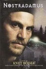 Nostradamus A Novel by Knut Boeser Based on His Screenplay