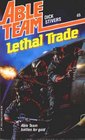 Lethal Trade