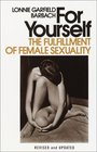 For Yourself  The Fulfillment of Female Sexuality