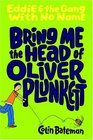 Bring Me the Head of Oliver Plunkett