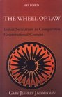 The wheel of law India's secularism in comparative constitutional context