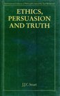 Ethics Persuasion and Truth