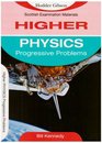 Progressive Problems Higher Grade Physics