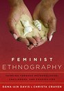 Feminist Ethnography Thinking through Methodologies Challenges and Possibilities