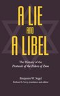 A Lie and a Libel: The History of the Protocols of the Elders of Zion