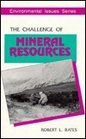 Challenge of Mineral Resources