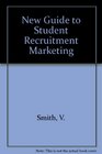 Guide to Student Recruitment Marketing