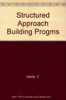Structured Approach Building Progms