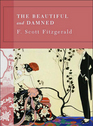 The Beautiful and Damned (Barnes & Noble Classics Series) (B&n Classics Trade Paper)