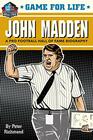 Game for Life John Madden