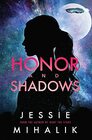 Honor and Shadows A Starlight's Shadow Prequel Short Story