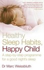 Healthy Sleep Habits Happy Child