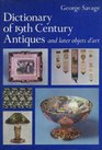 Dictionary of 19th Century Antiques and Later Objets d'Art