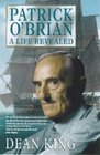 Patrick O'Brian A Life revealed